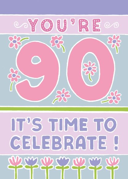 90 time to celebrate